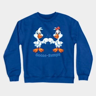 Goose Bumps Crewneck Sweatshirt